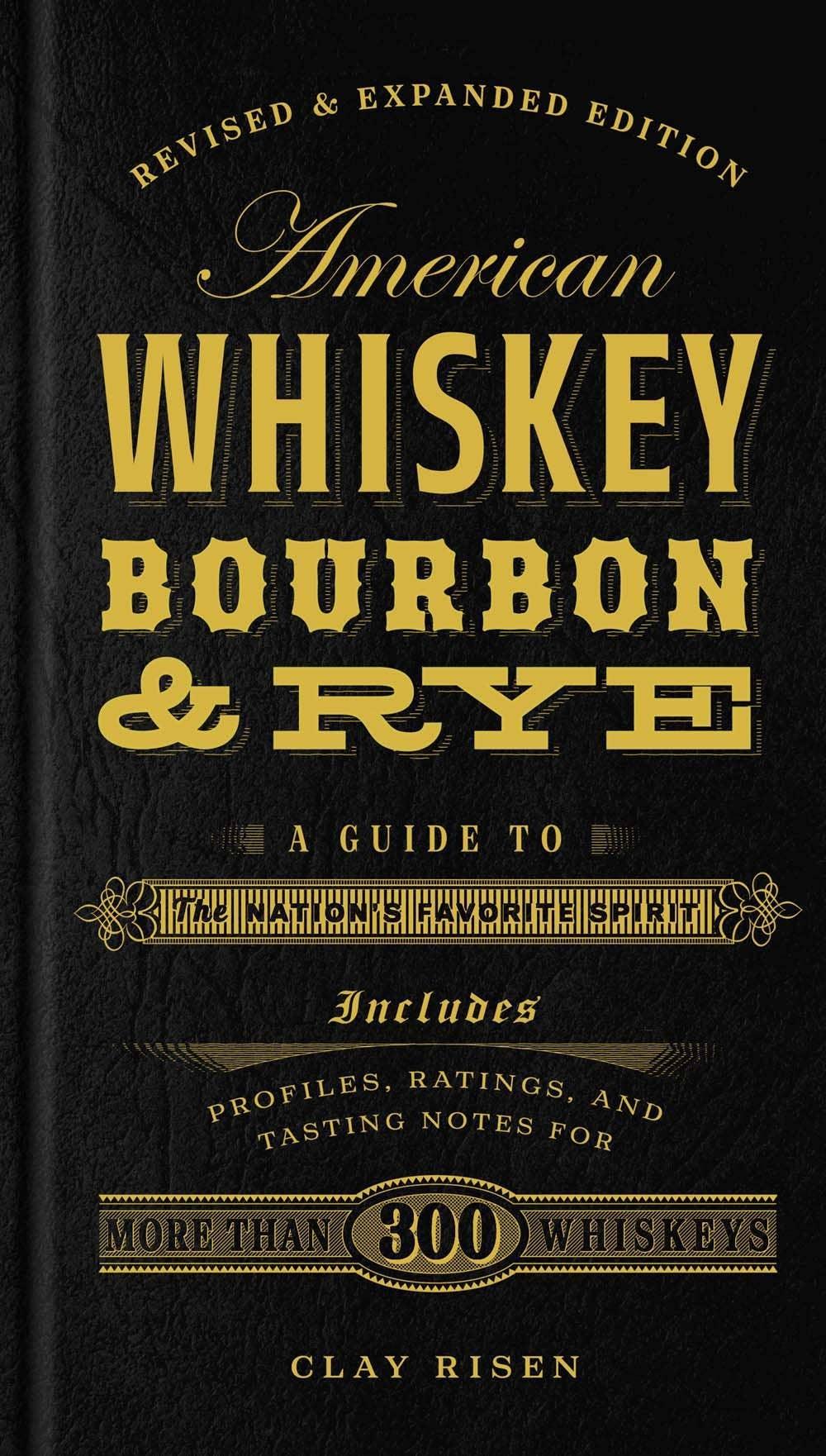 American Whiskey, Bourbon & Rye Cocktail Book - Southern Crafted